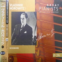 Philips Japan Great Pianists of the 20th Century : Horowitz - Schumann